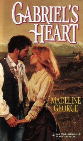 Gabriel's Heart by Madeline George