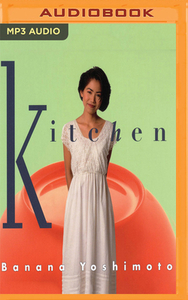 Kitchen by Banana Yoshimoto