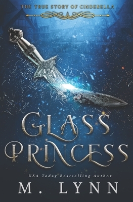 Glass Princess by M. Lynn