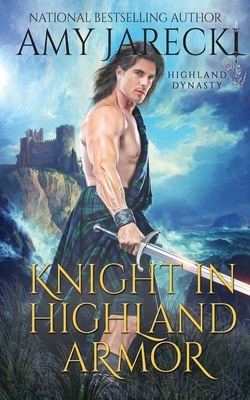 Knight in Highland Armor by Amy Jarecki