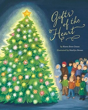 Gifts of the Heart by Karen Boes Oman