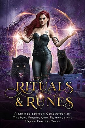 Rituals & Runes: A Limited Edition Collection of Magical Paranormal Romance and Urban Fantasy Tales (Charmed Magic Collections) by Elizabeth Jones, Silvana G. Sánchez, Calla Zae, Andie M. Long, Melissa MacKinnon, N.D.T. Casale, Jordin Thiele, C.A. King, Elvira Bathlory, Roxy Matthews, Terri A. Wilson, Rebekah R. Ganiere, Solo Storm, Scarlett West, Gina Kincade, J.C. McKenzie, Patricia D. Eddy, Serenity Rayne, Mia Bishop, C.D. Gorri, Jude Cocaigne, Madison Granger, Bethany Shaw, Yolanda Olson, Ariel Dawn, A.L. Kessler, J.E. Taylor, Cara North, Dee Garcia, Brianna Ganiere, K.N. Banet, Melissa Bell, Piper Stone, Cara Wylde, Bella Roccaforte