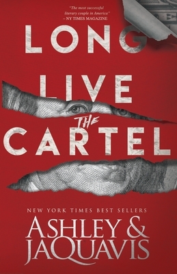 The Cartel by Ashley & JaQuavis