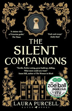 The Silent Companions by Laura Purcell