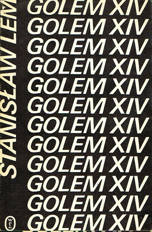 Golem XIV by Stanisław Lem