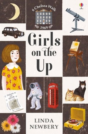 6 Chelsea Walk: Girls on the Up by Linda Newbery