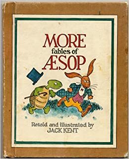 More Fables of Aesop by Jack Kent