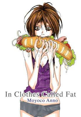 In Clothes Called Fat by Moyoco Anno