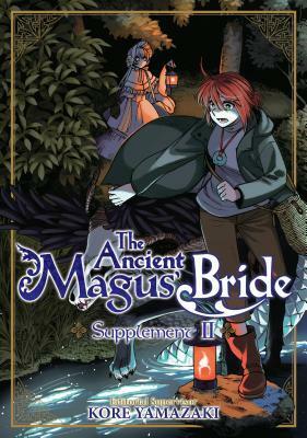 The Ancient Magus' Bride Supplement II by Kore Yamazaki