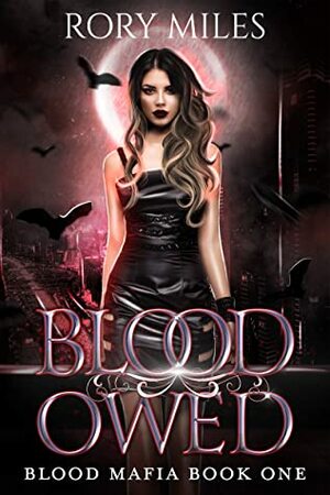 Blood Owed by Rory Miles