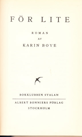 För lite by Karin Boye