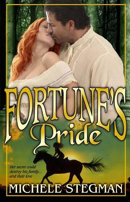 Fortune's Pride by Michele Stegman