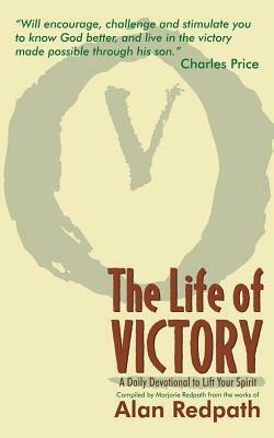 The Life of Victory by Alan Redpath