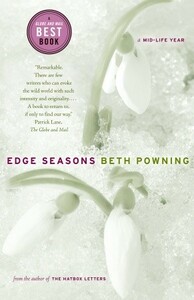 Edge Seasons: A Mid-life Year by Beth Powning