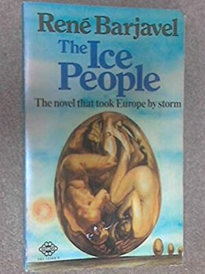 Ice People by René Barjavel