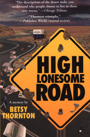 High Lonesome Road by Betsy Thornton