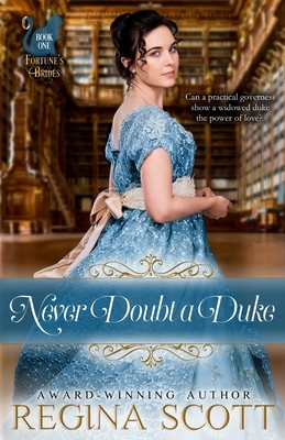 Never Doubt a Duke by Regina Scott