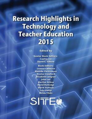Research Highlights in Technology and Teacher Education 2015 by 