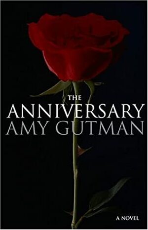 The Anniversary by Amy Gutman