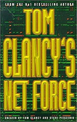 Net Force by Steve Perry, Steve Pieczenik, Tom Clancy