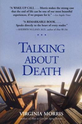 Talking about Death by Virginia Morris