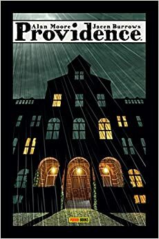 Providence, Volume 02 by Alan Moore, Jacen Burrows