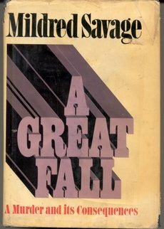 A Great Fall by Mildred Savage