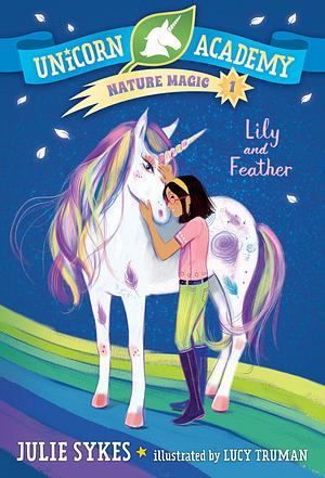 Lily and Feather by Julie Sykes