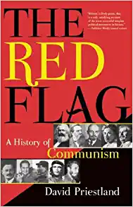 The Red Flag: A History of Communism by David Priestland