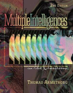 Inteligencias múltiples en el aula: Guía práctica para educadores by Thomas Armstrong