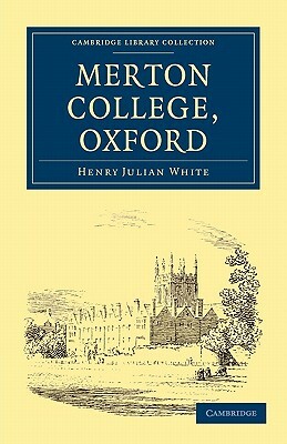 Merton College, Oxford by Henry Julian White, White Henry Julian