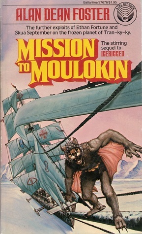 Mission to Moulokin by Alan Dean Foster