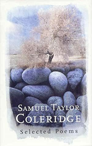 Samuel Taylor Coleridge - Selected Poems (The Poetry Library) by Samuel Taylor Coleridge, John Beer