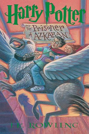 Harry Potter and the Prisoner of Azkaban by J.K. Rowling