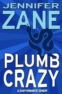 Plumb Crazy by Jennifer Zane