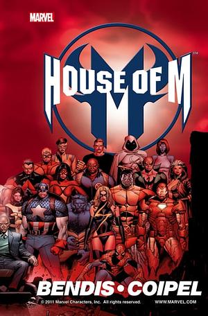 House of M by Brian Michael Bendis