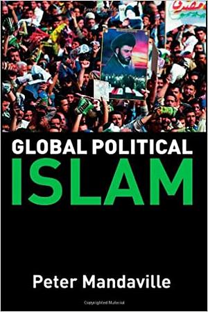 Global Political Islam by Peter Mandaville