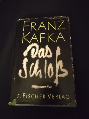 Das Schloß by Franz Kafka