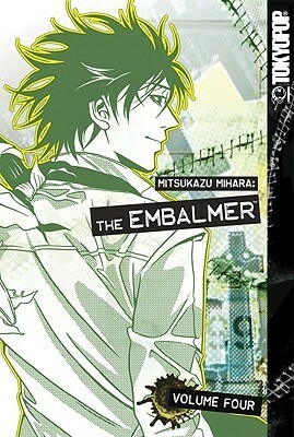 The Embalmer, Volume 4 by Mitsukazu Mihara, 三原ミツカズ