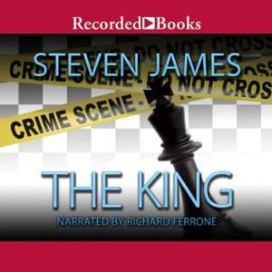 The King by Steven James