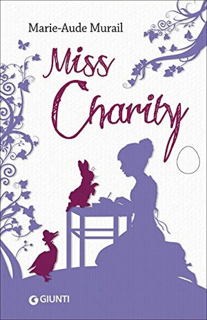 Miss Charity by Marie-Aude Murail