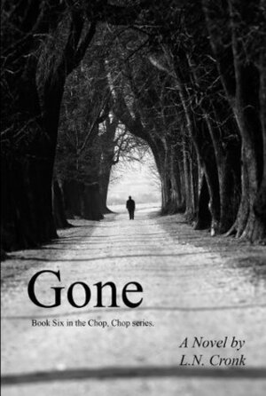Gone by L.N. Cronk