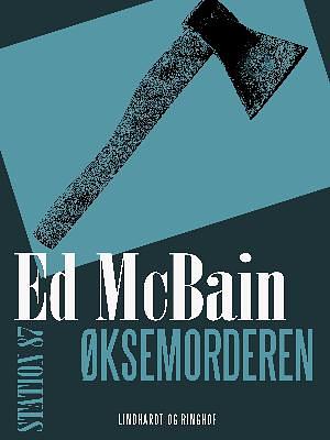 Øksemorderen by Ed McBain