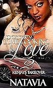 Don't Come Looking For Love 2 by Natavia