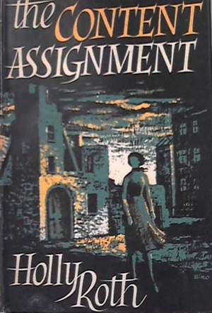 The Content Assignment (Master Crime) by Holly Roth