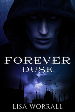 Forever Dusk by Lisa Worrall