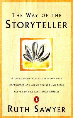 The Way of the Storyteller by Ruth Sawyer