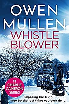 Whistleblower by Owen Mullen