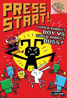 Super Rabbit Boy vs. Super Rabbit Boss! a Branches Book (Press Start! #4), Volume 4 by Thomas Flintham