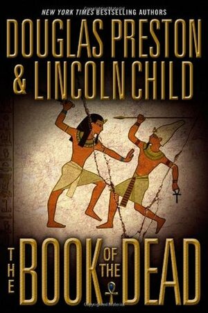 The Book of the Dead by Douglas Preston, Lincoln Child